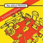 man-without-machines-album-debut