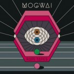 mogwai-rave-tapes